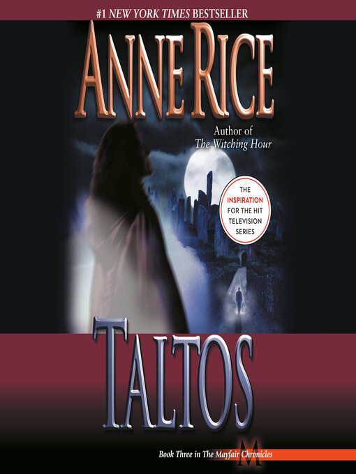 Title details for Taltos by Anne Rice - Available